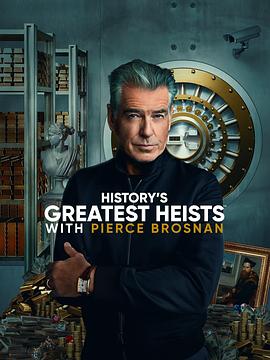 History's Greatest Heists with Pierce Brosnan Season 1첥